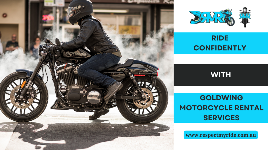 Ride Confidently with Goldwing Motorcycle Rental Services